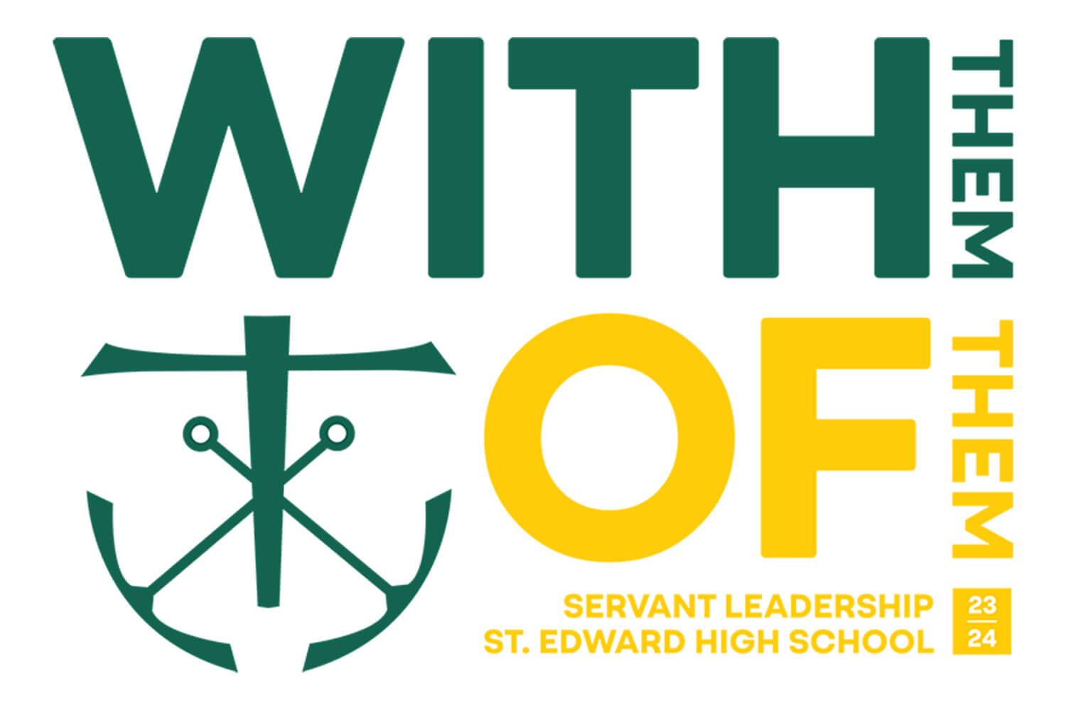 with them and of them - the school theme for 2023 centered around servant leadership